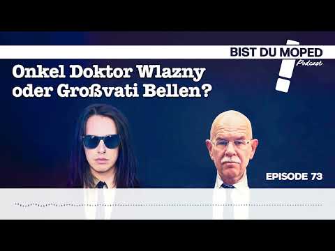 Onkel Doktor Wlazny oder Großvati Bellen? ("Bist du Moped! Podcast" Ep. 73)