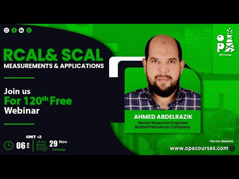 120th Free Webinar - RCA & SCAL measurements & applications