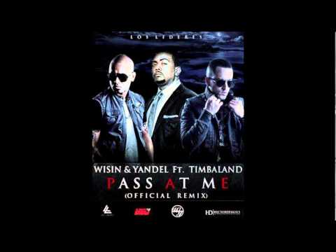 Timbaland Ft. Wisin & Yandel - Pass At Me (Official Remix)
