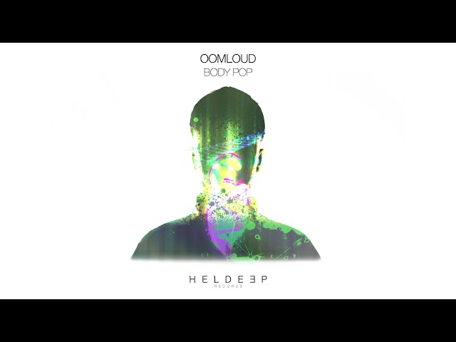 Oomloud - Body Pop  (Extended Mix)