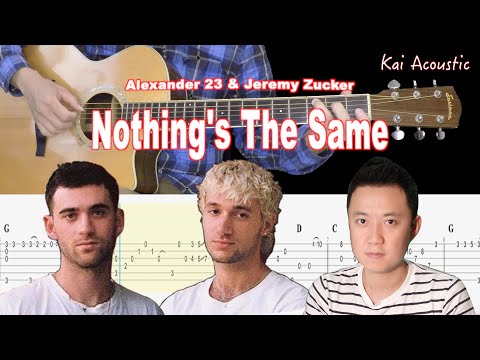 Nothing's the same(Alexander 23, Jeremy Zucker) | Fingerstyle Guitar Tutorial TAB