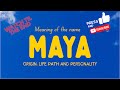 Meaning of the name Maya. Origin, life path & personality.