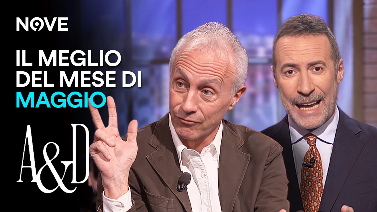 Tutto il meglio del mese di MAGGIO di Accordi e Disaccordi 🔥
