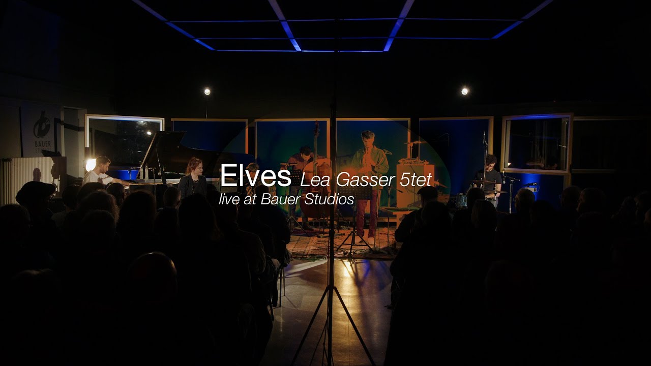 Lea Gasser 5tet - Elves feat. Sibyl Hofstetter (live at Bauerstudios DE)