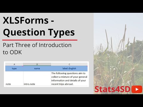 Introduction to ODK (Part 3): XLSForms Question Types