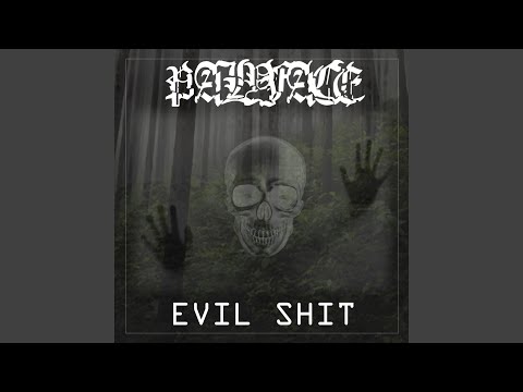 Evil Shit