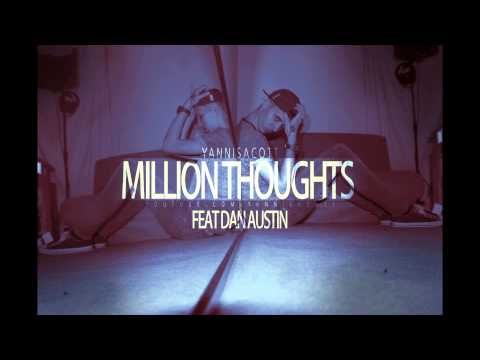 Million Thought's - Yannis Acott ft Dan Austin
