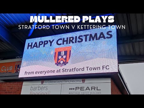 Stratford Town v Kettering Town Southern Premier Central Division
