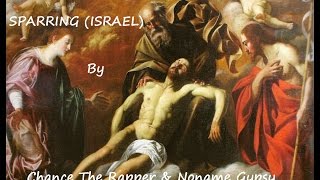 Chance the Rapper &amp; Noname Gypsy - Sparring (Israel) | Freestyle Dancing