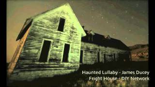 Haunted Lullaby - James Ducey