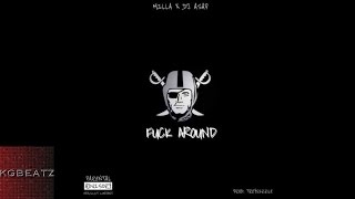 Milla x DJ ASAP - Fuck Around [Prod. By Trey Sizzle] [New 2016]