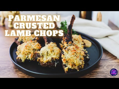 The Ultimate Parmesan Crusted Lamb Chop Recipe!