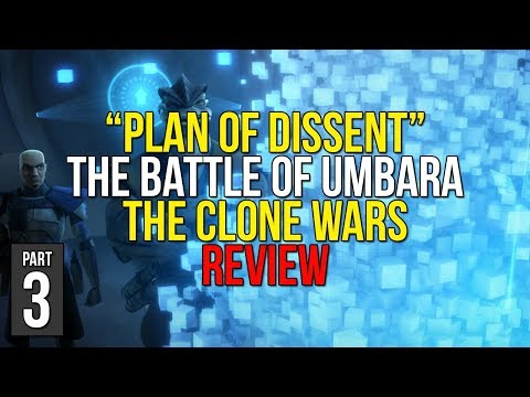 Plan of Dissent REVIEW - The Battle of Umbara Arc - Star Wars: The Clone Wars