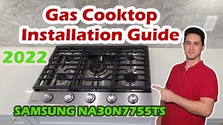 SAMSUNG NA30N7755TS Gas cooktop installation. how to install a gas cooktop?