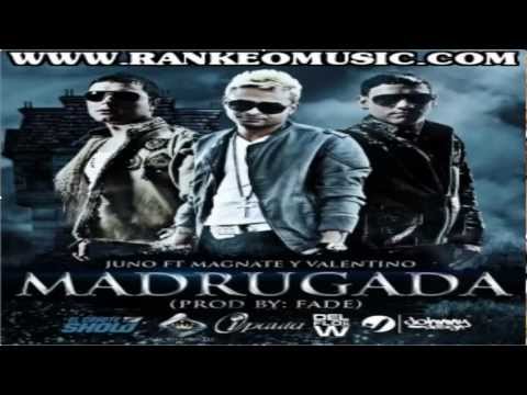 Juno The HitMaker Ft. Magnate Y Valentino - De Madrugada  Video Official en HD 2012 EXCLUSIVO