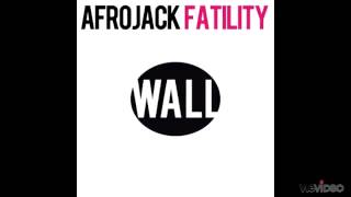 Fatility - Afrojack (MP3 Download)
