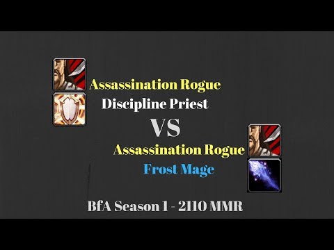 Assa Rogue Disc Priest vs Assa Rogue Frost Mage   2110 MMR   BfA Season 1