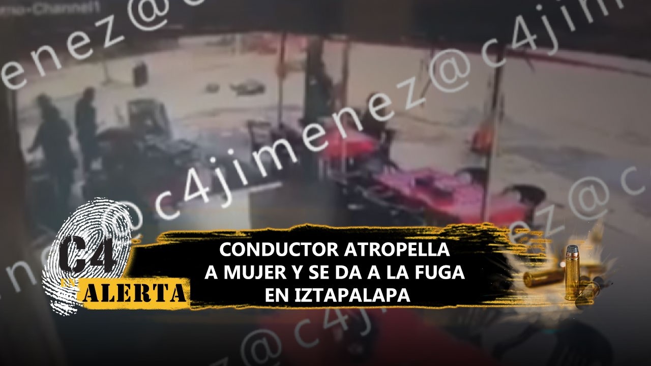 Conductor atropella a mujer en Iztapalapa y se da a la fuga; la víctima está grave de salud