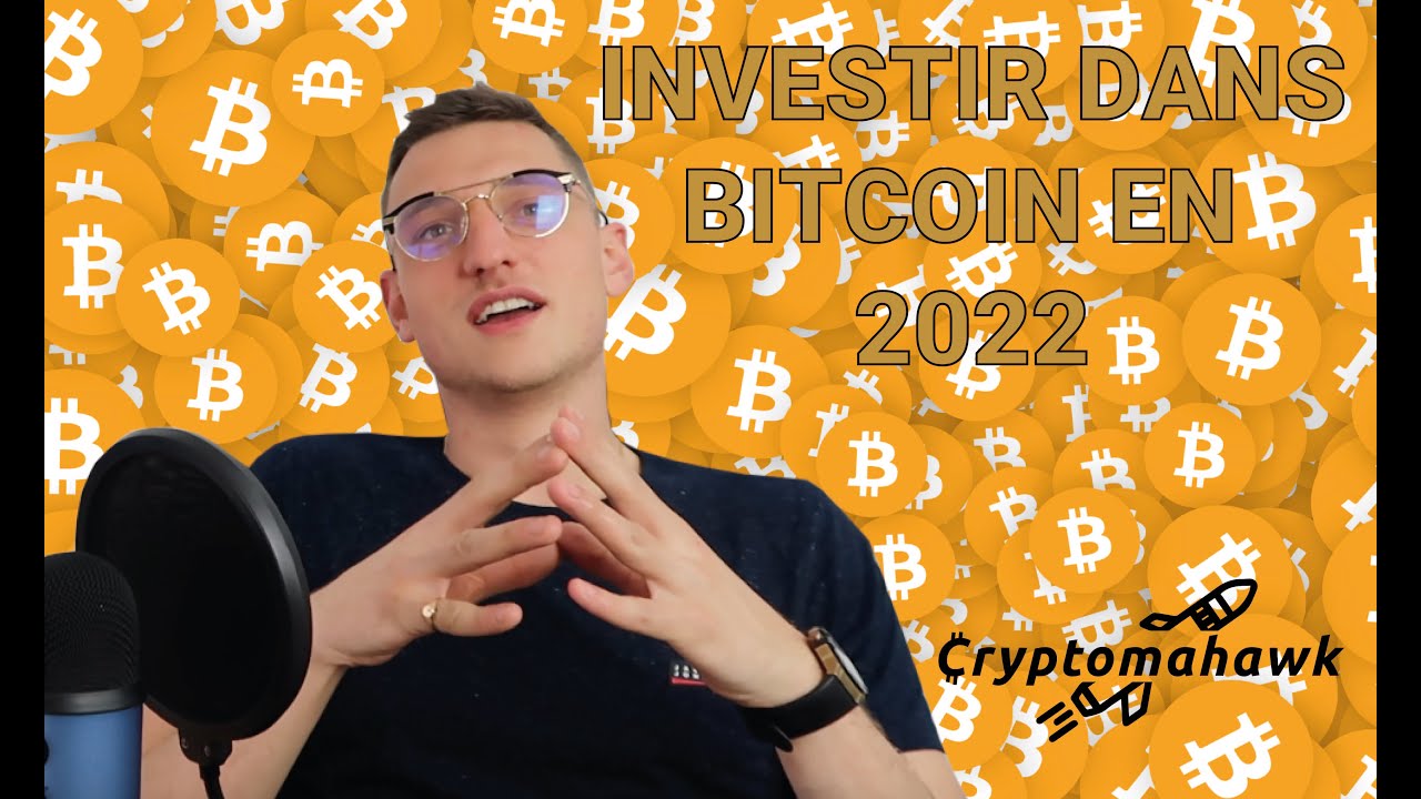 POURQUOI j'achète du BITCOIN en 2022 ?