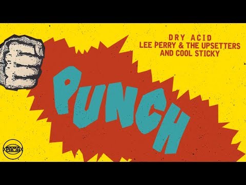 Lee "Scratch" Perry & The Upsetters feat. Cool Sticky - Dry Acid (Official Audio) | Pama Records