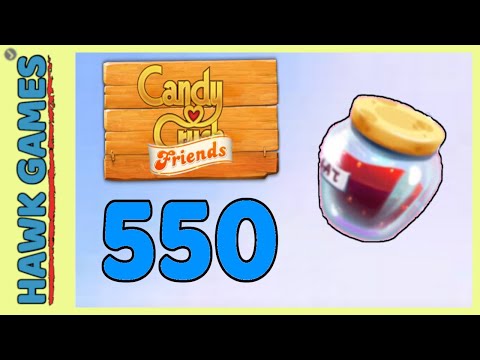 Candy Crush Friends Level 550 (Jam mode) - 3 Stars Walkthrough, No Boosters
