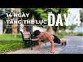 [14 NGÀY TĂNG THỂ LỰC] Ngày 4