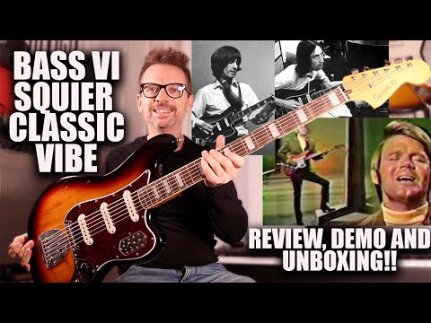 Bass VI Review, Demo and Unboxing - Squier by Fender Classic Vibe Bass VI
