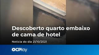 Descoberto quarto embaixo de cama de hotel