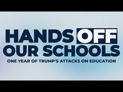 Hands Off Our Schools: One Year of Trump’s Attacks on Education