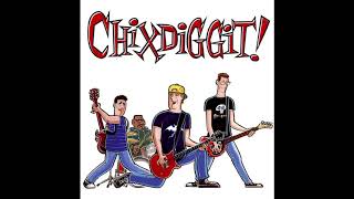 Chixdiggit! - II (Full album 2007)