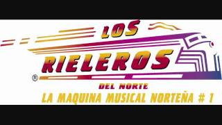 Los Rieleros del Norte - Abrazado De Un Poste