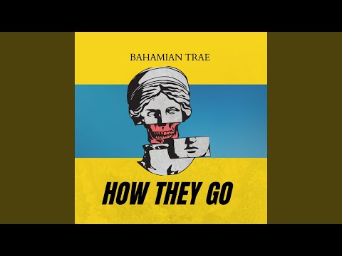 How They Go