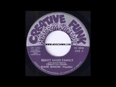 Creative Funk ft. Diane Jenkins - Ready Made Family [Creative Funk] 1972 Sweet Soul 45