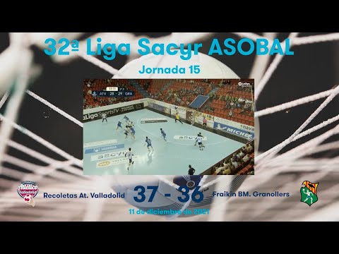 32ª Liga Sacyr ASOBAL J15: Recoletas At. Valladolid - Fraikin BM. Granollers 37-36