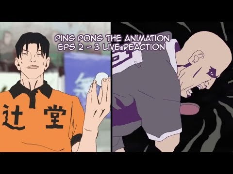 Ping Pong The Animation Ep 3 - 4 Live Reaction *Read Description*