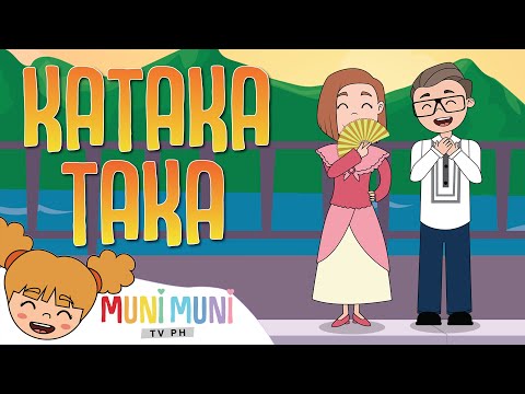 KATAKA TAKA | Filipino Folk Songs and Nursery Rhymes | Muni Muni TV