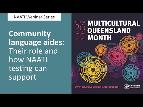 Community language aides: Their role and how NAATI testing can support
