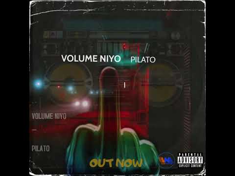 VOLUME NIYO by PILATO (official audio)#viewnationmusic #coolmagic