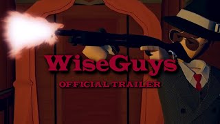 WiseGuys | Final Trailer | Rec Room