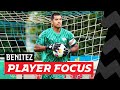 PLAYER FOCUS ? | Benitez ??