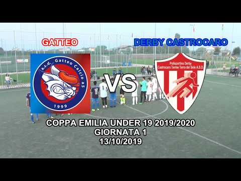 GATTEO VS DERBY CASTROCARO - UNDER 19 COPPA EMILIA - FASE A GIRONI - GIORNATA 1