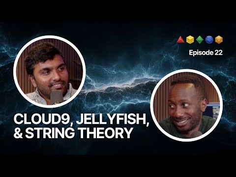 FFP EP. 22 | Cloud9 Dark Matter Halo, Jellyfish Sleep, and String Theory Hidden in Nature