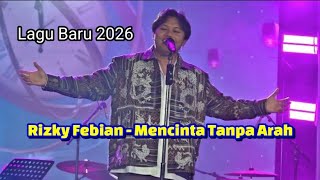 Download lagu RIZKY FEBIAN - Mencinta Tanpa Arah, live at Konser Indahnya Ramadan. Lap Sunburst BSD 28-2-2026 mp3 Download lagu RIZKY FEBIAN - Mencinta Tanpa Arah, live at Konser Indahnya Ramadan. Lap Sunburst BSD 28-2-2026 mp3