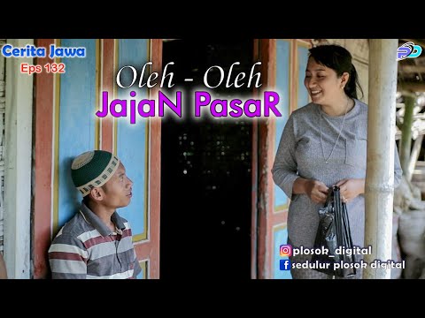 OLEH - OLEH JAJAN PASAR || Eps 132 || Cerita Jawa