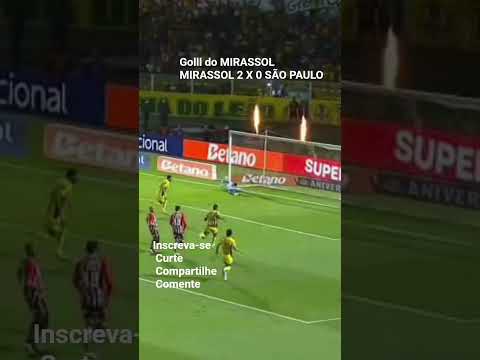 MAIS UM DO MIRASSOL.    MIRASSOL 2 X 0 SÃO PAULO