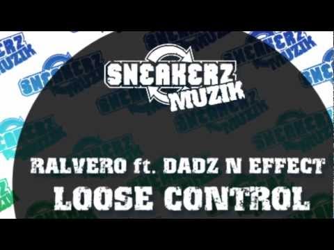 Ralvero ft. Dadz N Effect - Loose Control (Original Mix)