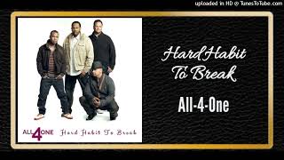 Hard Habit To Break - All-4-One