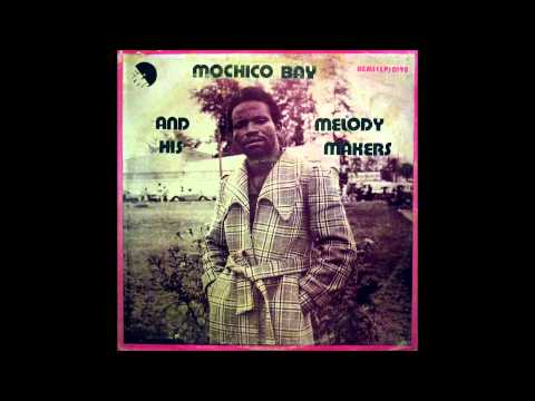 Mochico Bay and his Melody Makers - ORUE  (full album)