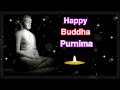 Happy Buddha Purnima 2019 WhatsApp Status Buddha Jayanti 2019 WhatsApp Status Greetings Wishes