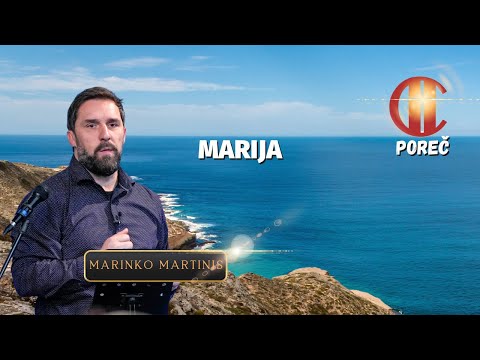 Tko je Marija, Isusova Majka? (Marinko Martinis) - Poreč